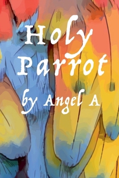 Paperback Holy Parrot Book