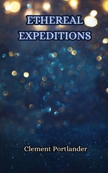 Paperback Ethereal Expeditions Book