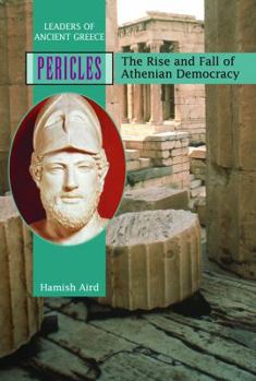 Library Binding Pericles: The Rise and Fall of Athenian Democracy Book