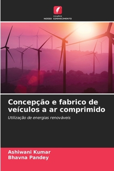 Paperback Concepção e fabrico de veículos a ar comprimido [Portuguese] Book