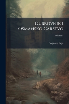 Paperback Dubrovnik i Osmansko Carstvo Book