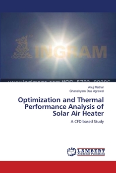 Paperback Optimization and Thermal Performance Analysis of Solar Air Heater Book