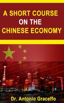 Paperback A Short Course on the Chinese Economy Book