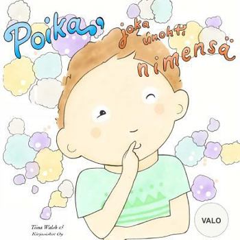 Paperback Poika, joka unohti nimensä VALO [Finnish] Book