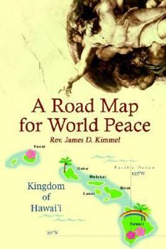 Paperback A Road Map for World Peace Book