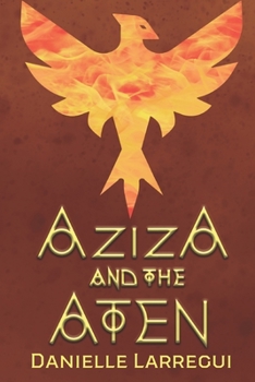 Paperback Aziza and the Aten Book