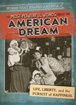 Paperback The Most Powerful Words about the American Dream Book