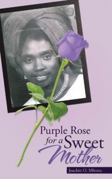 Paperback Purple Rose for a Sweet Mother Book