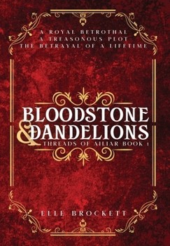 Hardcover Bloodstone and Dandelions Book