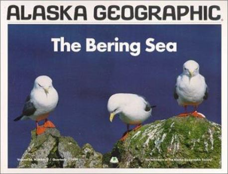 The Bering Sea (Alaska Geographic)
