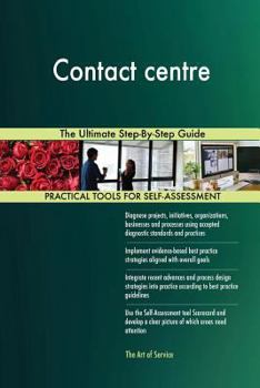 Paperback Contact centre The Ultimate Step-By-Step Guide Book