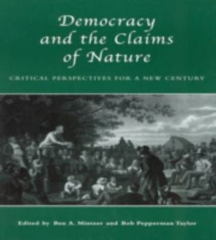 Paperback Democracy and the Claims of Nature: Critical Perspectives for a New Century Book