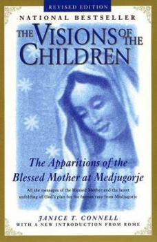 Paperback The Visions of the Children: The Apparitions of the Blessed Mother at Medjugorje Book