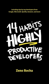 Hardcover 14 Habits of Highly Productive Developers Book
