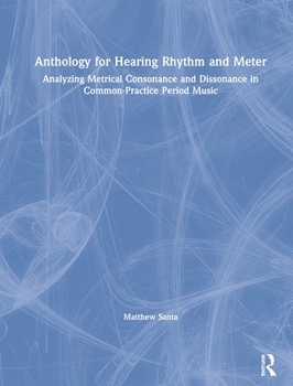 Paperback Anthology for Hearing Rhythm and Meter Book