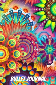 Bullet Journal: 60s Psychedelic Design: a 100 page 6x9 dot grid notebook for creating whatever you desire