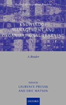 Hardcover Knowledge Management and Organizational Learning: A Reader Book