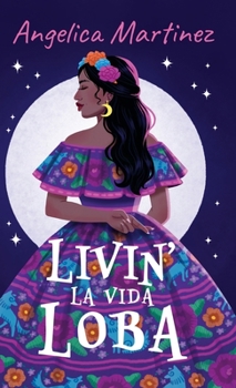 Hardcover Livin' La Vida Loba: Selena Sol-Valencia Episodio 1 Book