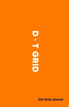 Dot Grid Journal: Helping You Connect The Dots
