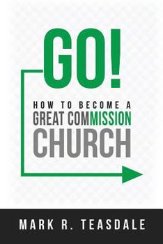 Paperback Go: How to Become a Great Commission Church Book