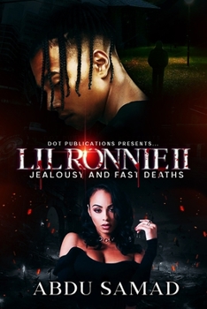 Paperback Lil' Ronnie: Jealousy And Fast Deaths - Part 2 Book