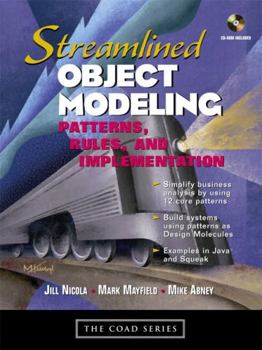 Paperback Streamlined Object Modeling: Patterns, Rules, and Implementation [With CDROM] Book