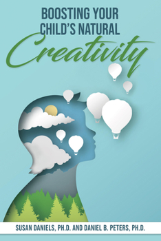 Paperback Boosting Your Child's Natural Creativity Book
