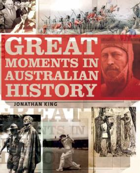 Paperback Great Moments in Australian History Book