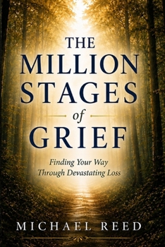 Paperback The Million Stages of Grief Book