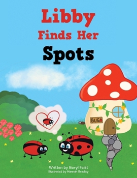Paperback Libby Finds Her Spots Book