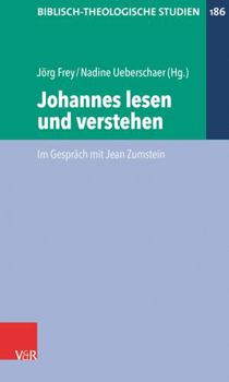 Paperback Johannes Lesen Und Verstehen: Im Gesprach Mit Jean Zumstein [German] Book