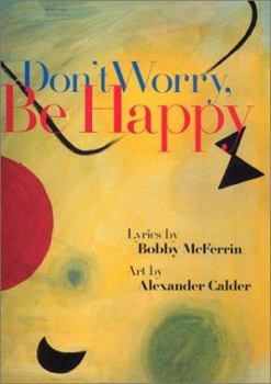 Hardcover Don't Worry, Be Happy Book