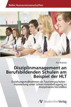 Paperback Disziplinmanagement an Berufsbildenden Schulen am Beispiel der HLT [German] Book