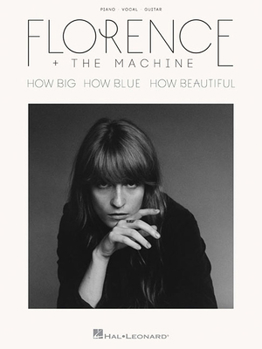 Paperback Florence + the Machine - How Big, How Blue, How Beautiful Book