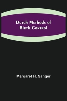 Paperback Dutch Methods of Birth Control Book