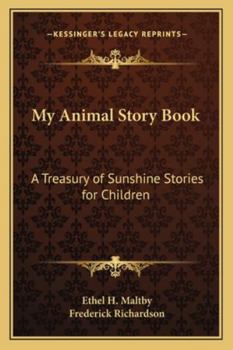 Paperback My Animal Story Book: A Treasury of Sunshine Stories for Children Book