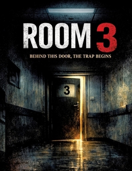 Paperback Room 3: Behind this door, the trap begins Book