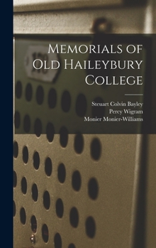 Hardcover Memorials of Old Haileybury College Book