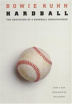 Paperback Hardball: The Education of a Baseball Commissioner Book