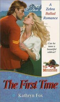Mass Market Paperback The First Time: The Mounties Book