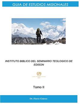 Paperback Guia de Estudios Misionales: Tomo II [Spanish] Book