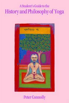Paperback A Student's Guide to the History and Philosophy of Yoga Book