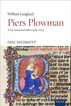 Piers Plowman : A New Annotated Edition of the A-Text