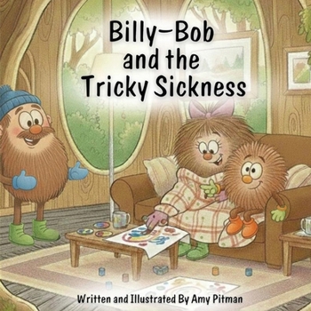 Paperback Billy-Bob and the Tricky Sickness Book