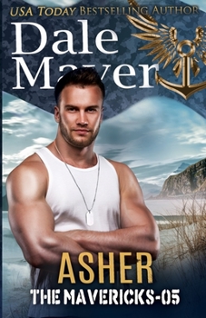 Asher - Book #5 of the Mavericks