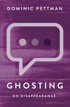 Paperback Ghosting: On Disappearance Book