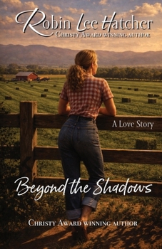 Beyond the Shadows - Book #3 of the Women of Hope