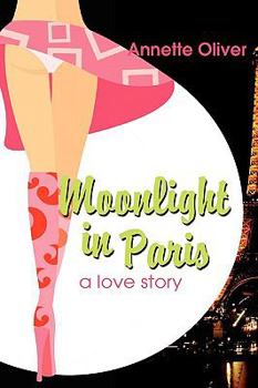 Hardcover Moonlight in Paris: A Love Story Book