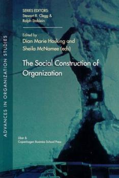 Paperback The Social Construction of Organization: Volume 16 Book