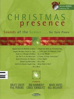 Hardcover Christmas Presence: Sounds of the Season for Solo Piano Book